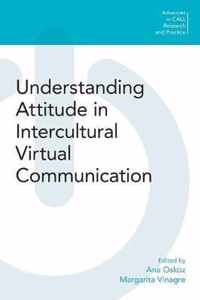 Understanding Attitude in Intercultural Virtual Communication