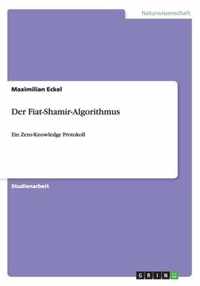 Der Fiat-Shamir-Algorithmus: Ein Zero-Knowledge Protokoll