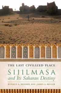 The Last Civilized Place