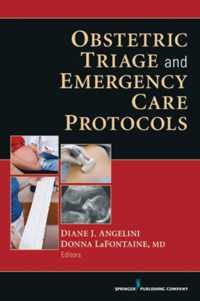 Obstetric Triage and Emergency Care Protocols