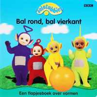 Bal Rond, Bal Vierkant