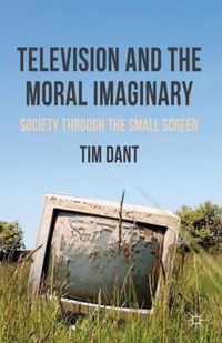 Television and the Moral Imaginary