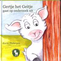 Gertje het Geitje gaat op onderzoek uit