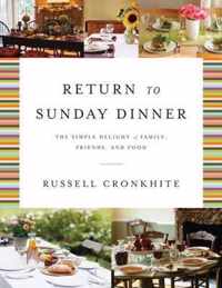 Return to Sunday Dinner Revised and Updated