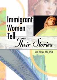 Immigrant Women Tell Their Stories