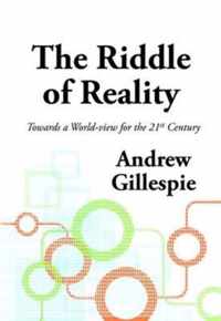 The Riddle of Reality