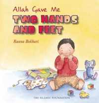 Allah Gave Me Two Hands and Feet