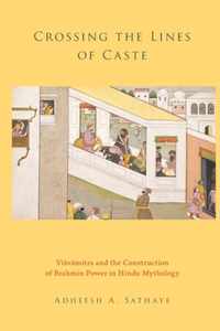 Crossing the Lines of Caste