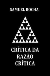 Critica da Razao Critica