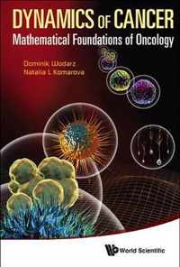 Dynamics Of Cancer: Mathematical Foundations Of Oncology