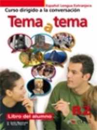 Tema a tema - Curso de conversacion