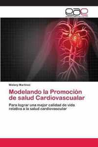 Modelando la Promocion de salud Cardiovascualar