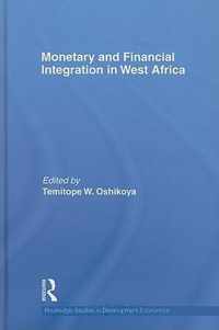 Monetary and Financial Integration in West Africa