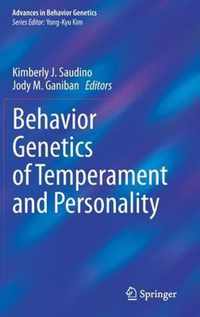 Behavior Genetics of Temperament and Personality