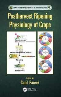 Postharvest Ripening Physiology of Crops