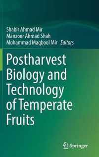 Postharvest Biology and Technology of Temperate Fruits