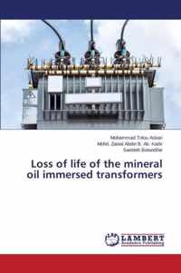 Loss of life of the mineral oil immersed transformers