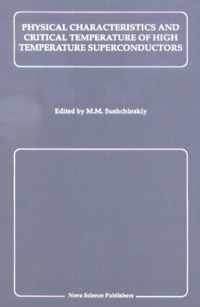 Physical Characteristics & Critical Temperature of High Temperature Superconductors