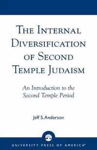 The Internal Diversification of Second Temple Judaism