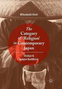 The Category of 'Religion' in Contemporary Japan