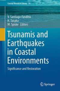 Tsunamis and Earthquakes in Coastal Environments