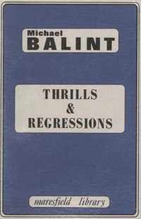 Thrills and Regressions