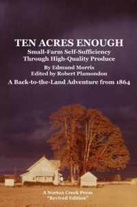 Ten Acres Enough