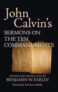 John Calvin's Sermons on the Ten Commandments