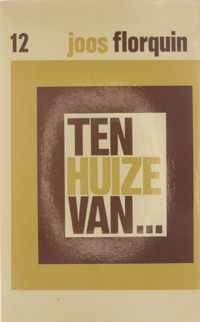 ten huize van 12 - joos florquin