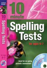 Ten Minute Spelling Tests For Ages 6-7