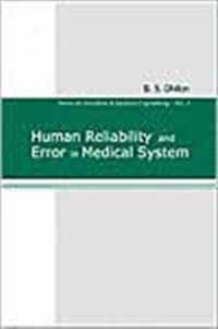 Human Reliability And Error In Medical System