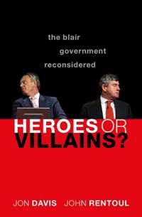 Heroes or Villains?