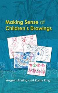 Making Sense Of Children's Drawings