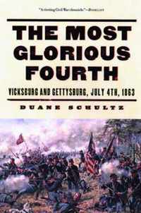 The Most Glorious Fourth - Vicksburg & Gettysburg,  July 4, 1863