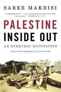 Palestine Inside Out  An Everyday Occupation