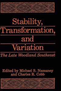 Stability, Transformation, and Variation