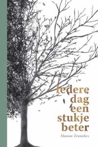 Iedere dag een stukje beter - Manon Tennekes - Paperback (9789464376241)