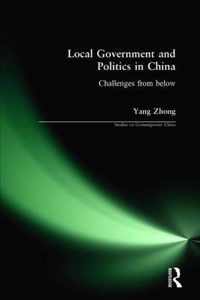 Local Government and Politics in China: Challenges from Below