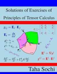 Solutions of Exercises of Principles of Tensor Calculus