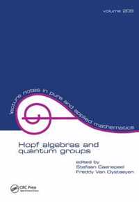 Hopf Algebras and Quantum Groups