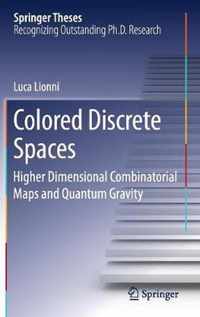 Colored Discrete Spaces