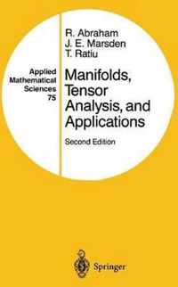 Manifolds, Tensor Analysis, and Applications