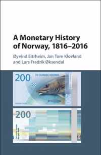 A Monetary History of Norway, 1816â  2016