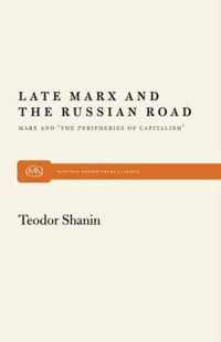 Late Marx and the Russian Road