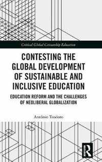 Contesting the Global Development of Sustainable and Inclusive Education