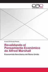 Revalidando el Pensamiento Económico de Alfred Marshall