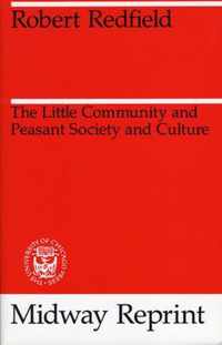 The Little Community and Peasant Society and Culture