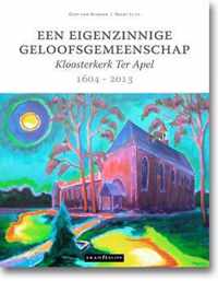 Een eigenzinnige geloofsgemeenschap 1604 - 2013