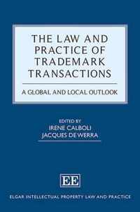 The Law and Practice of Trademark Transactions