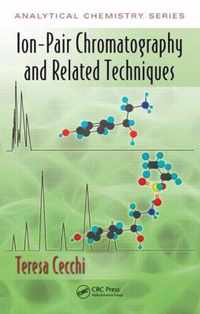 Ion-Pair Chromatography and Related Techniques